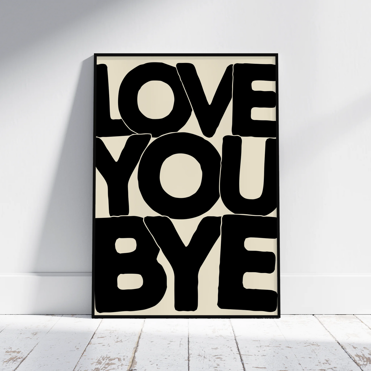 Love You Bye - Personalised Gift Poster - Fans Favourites
